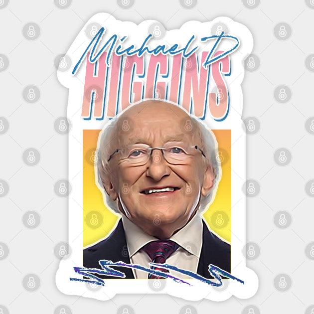 Michael D Higgins / Retro Style Fan Design Sticker by feck!